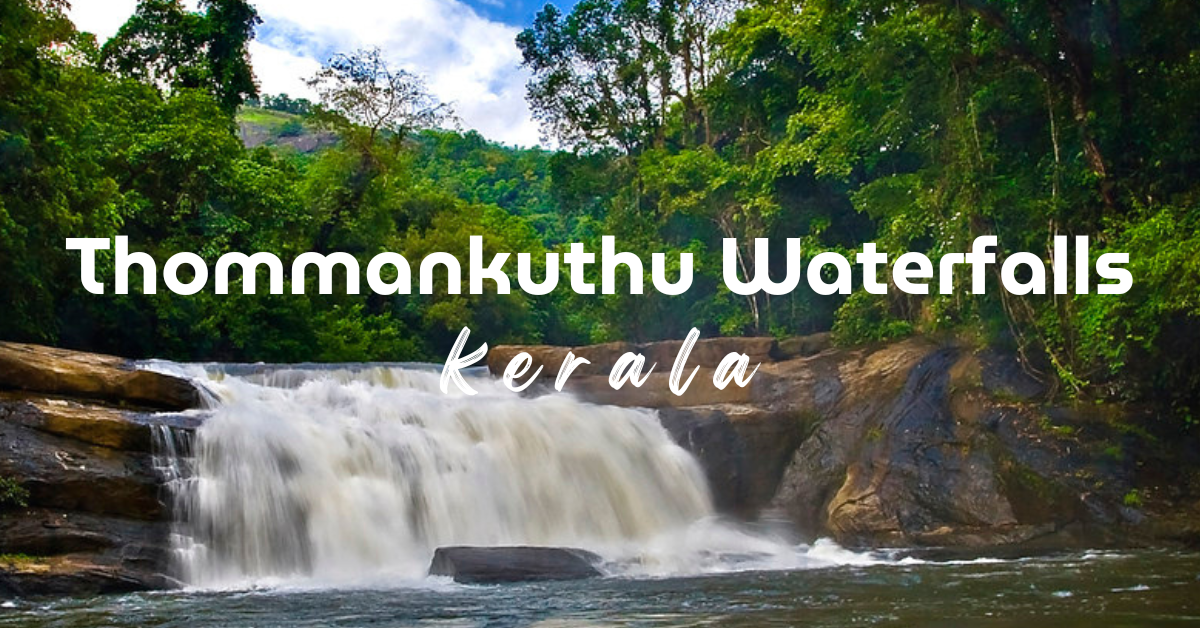 Thommankuthu Waterfalls: A Breathtaking Seven-Step Cascade in Kerala