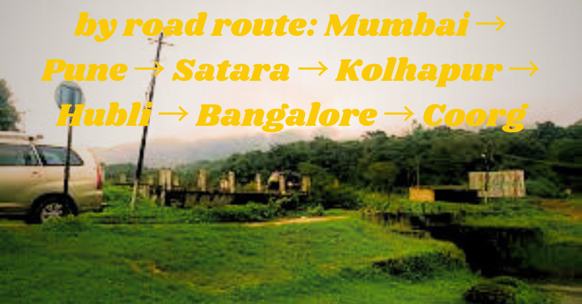 how to reach coorg from mumbai